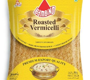 BAMBINO ROASTED VERMICELLI 800GMS