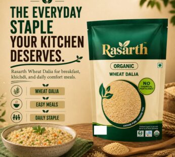 RASARTH ORGANIC CRACKED WHEAT DALIA 908G